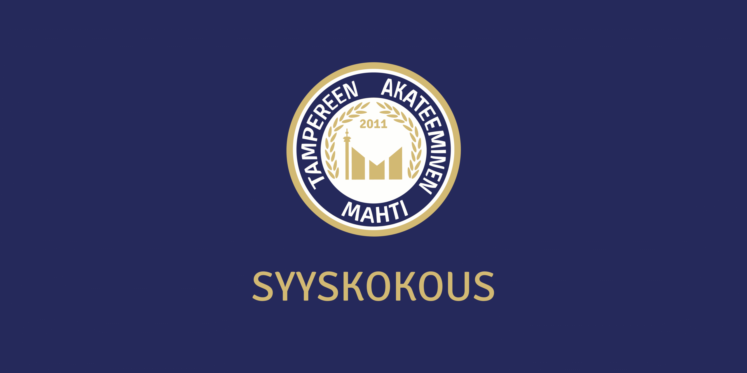 Tampereen Akateeminen Mahdin Syyskokous 2025 / Autumn General Meeting 2025 of the Tampere Akateeminen Mahti